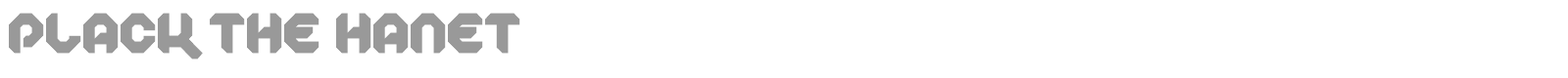 Plack The Hanet font preview